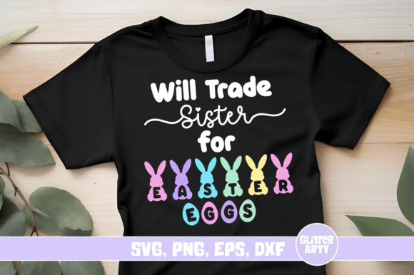 Download Will Trade Sister for Easter Eggs SVG - Easter eggs svg Collection